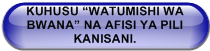 KUHUSU WATUMISHI WA BWANA NA AFISI YA PILI KANISANI.